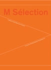 Image for M sâelâection  : collection of the Migros Museum fèur Gegenwartskunst