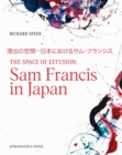 Image for The Space of Effusion : Sam Francis in Japan