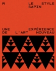 Image for Le Style sapin : Une experience de l&#39;art nouveau