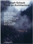 Image for Christoph Schaub: Films on Architecture