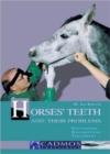 Image for Horses&#39; Teeth and Their Problems