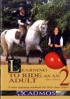 Image for Learning to ride as an adult  : a new riding manual and training programmeVol. 2 : v. 2