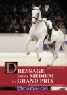 Image for Dressage from Medium to Grand Prix  : recognising and correcting problems