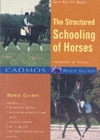 Image for The Structured Schooling of Horses