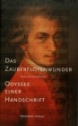 Image for Das Zauberfloetenwunder : Odyssee einer Handschrift
