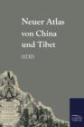 Image for Neuer Atlas Von China Und Tibet (1737)
