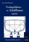 Image for Vorlageblatter fur Schiffbauer (1835)