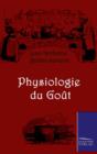 Image for Physiologie du Gout
