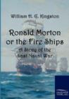 Image for Ronald Morton or the Fire Ships