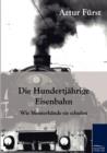 Image for Die Hundertjahrige Eisenbahn