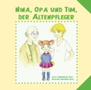 Image for Nina, Opa und Tim, der Altenpfleger