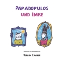 Image for Papadopulos und Imke