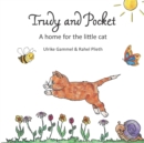 Image for Trudy and Pocket : A home for the little cat
