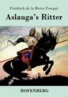 Image for Aslauga&#39;s Ritter