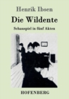 Image for Die Wildente : Schauspiel in funf Akten