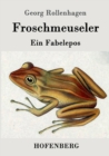 Image for Froschmeuseler : Ein Fabelepos
