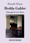 Image for Hedda Gabler : Schauspiel in vier Akten