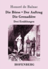 Image for Die Boerse / Der Auftrag / Die Grenadiere