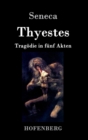 Image for Thyestes : Tragodie in funf Akten