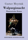 Image for Walpurgisnacht : Phantastischer Roman
