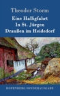 Image for Eine Halligfahrt / In St. Jurgen / Draußen im Heidedorf