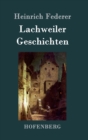 Image for Lachweiler Geschichten