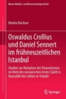 Image for Oswaldus Crollius und Daniel Sennert im fruhneuzeitlichen Istanbul