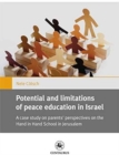 Image for Potential and limitations of peace education in Israel