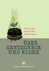 Image for Uber Gentechnik und Klone: Eine Ubersicht