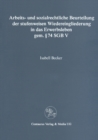 Image for Arbeits- Und Sozialrechtliche Beurteilung Der Stufenweisen Wiedereingliederung in Das Erwerbsleben Gem.  74 Sgbv