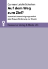 Image for Auf Dem Weg Zum Ziel?: Vom Gleichberechtigungsartikel Uber Frauenforderung Zur Quote