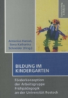Image for Bildung im Kindergarten: Forderkonzeption der Arbeitsgruppe Fruhpadagogik an der Universitat Rostock