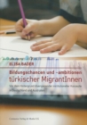 Image for Bildungschancen und -ambitionen turkischer MigrantInnen: Vor dem Hintergrund divergierender institutioneller Konzepte in Deutschland und Australien