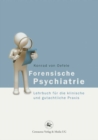 Image for Forensische Psychiatrie: Lehrbuch fur die klinische und gutachtliche Praxis