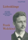 Image for Liebesklange und andere ausgewahlte Lyrik-Manuskripte des jungen Frank Wedekind