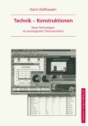 Image for Technik - Konstruktionen: Neue Technologien Als Soziologisches Theorieproblem