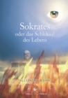 Image for Sokrates oder das Schicksal des Lebens