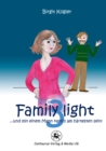 Image for Family light 3...und mit einem Mann kann&#39;s am hartesten sein!