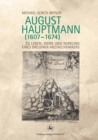 Image for August Hauptmann (1607-1674): Zu Leben, Werk und Wirkung eines Dresdner Arztalchemikers