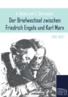 Image for Der Briefwechsel zwischen Friedrich Engels und Karl Marx