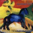 Image for Franz Marc - Yellow Cows &amp; Blue Horses 2013