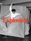 Image for Explosion!  : painting as action