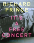 Image for Richard prince - it&#39;s a free concert