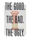 Image for Konstantin Grcic - the good, the bad, the ugly