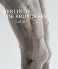 Image for Berlinde de Bruyckere  : suture