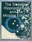 Image for Joao Maria Gusmao &amp; Pedro Paiva  : the sleeping hippotalamus and the missing eskimo