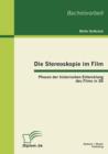 Image for Die Stereoskopie Im Film : Phasen Der Historischen Entwicklung Des Films in 3D