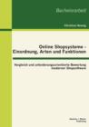 Image for Online Shopsysteme - Einordnung, Arten und Funktionen : Vergleich und anforderungsorientierte Bewertung moderner Shopsoftware