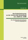Image for Auslanderbetreuung an der Universitat Heidelberg von 1928 bis 1938 : Das Akademische Auslandsamt und die Vergangenheit
