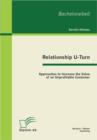 Image for Relationship U-Turn: Approaches to Increase the Value of an Unprofitable Customer